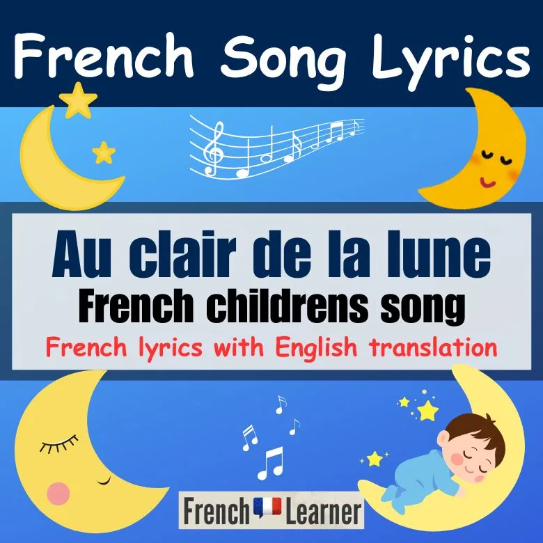 Au clair de la lune - French childrens song.