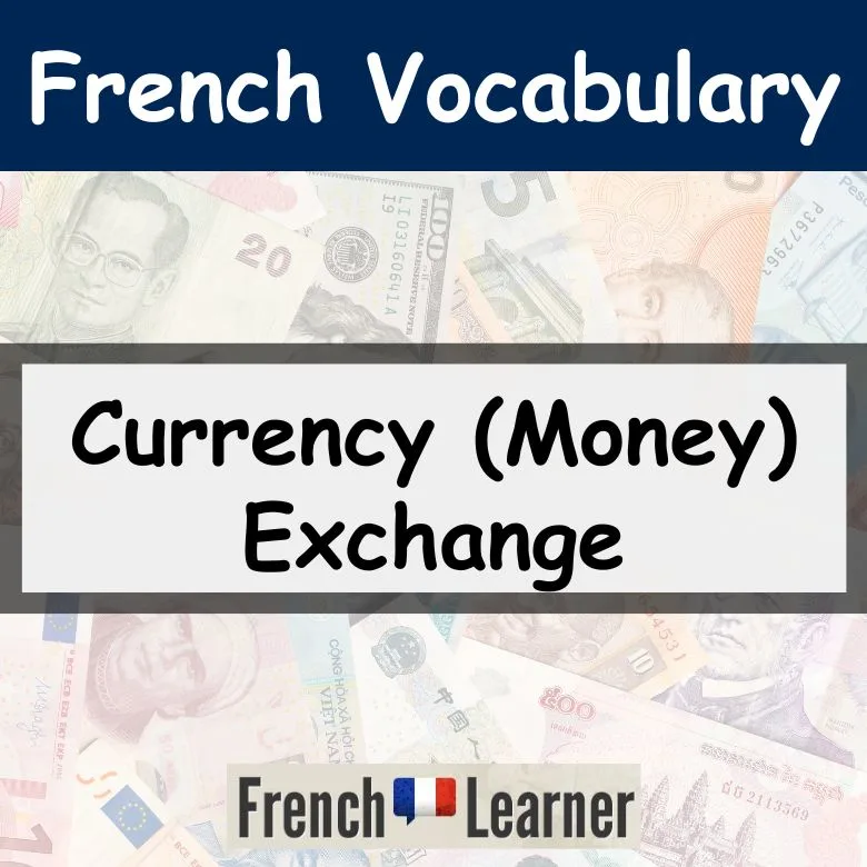 French currency and money exchange vocabulary