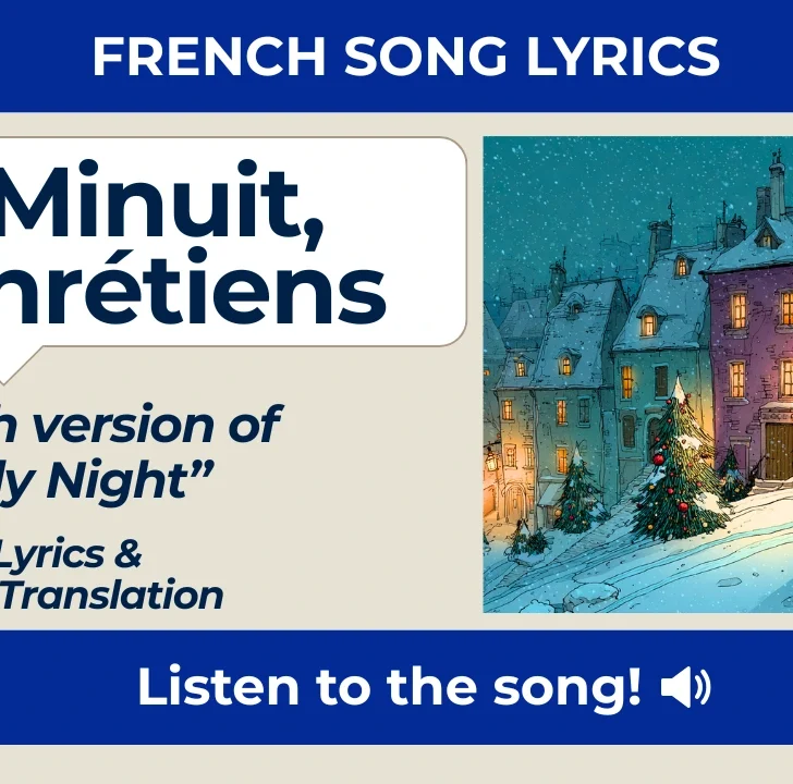 Minuit, chr&eacute;tiens &ndash; O Holy Night &mdash; French Lyrics & English Translation