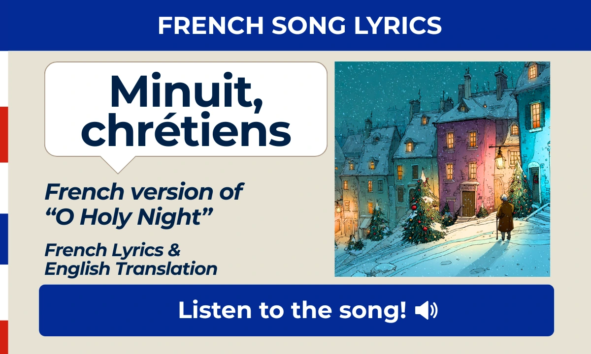 Minuit chr&eacute;tiens &ndash; O Holy Night &ndash; French Song Lyrics
