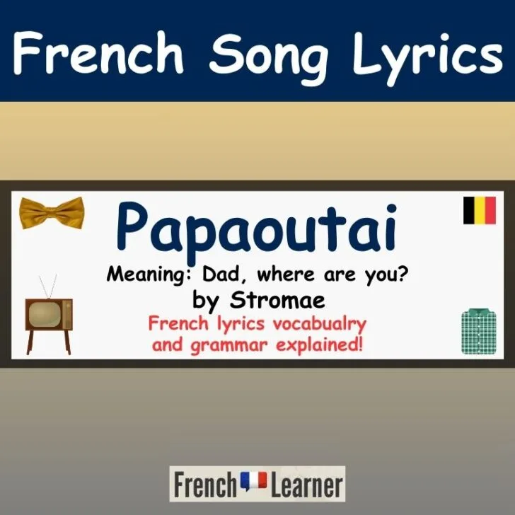 Papaoutai &ndash; song by Stromae &ndash; lyrics and translation