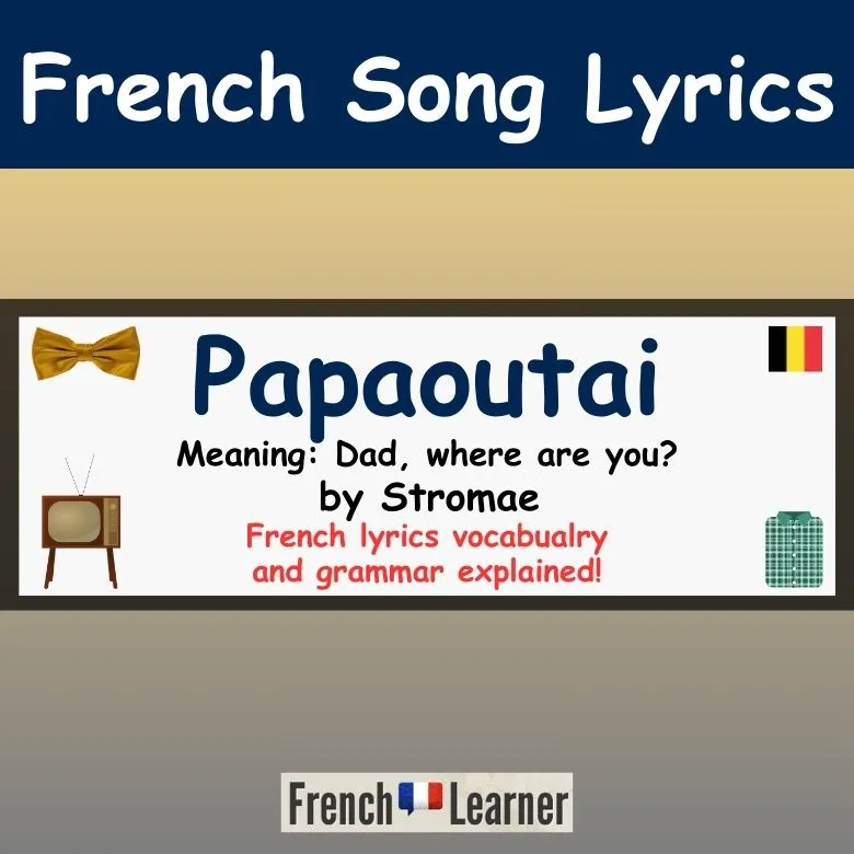 Papaoutai by Stromae lyrics and translation