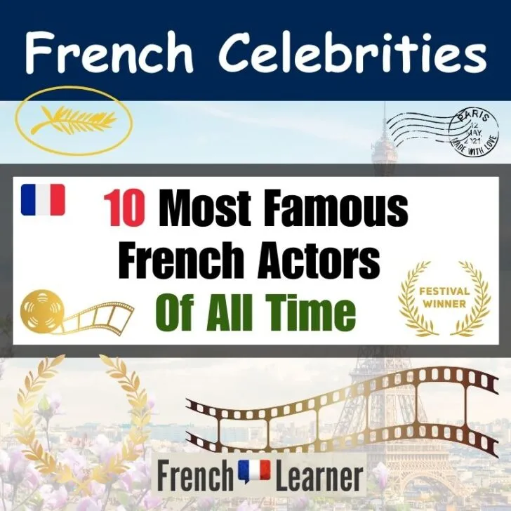 10 Most Famous French Actors Of All Time
