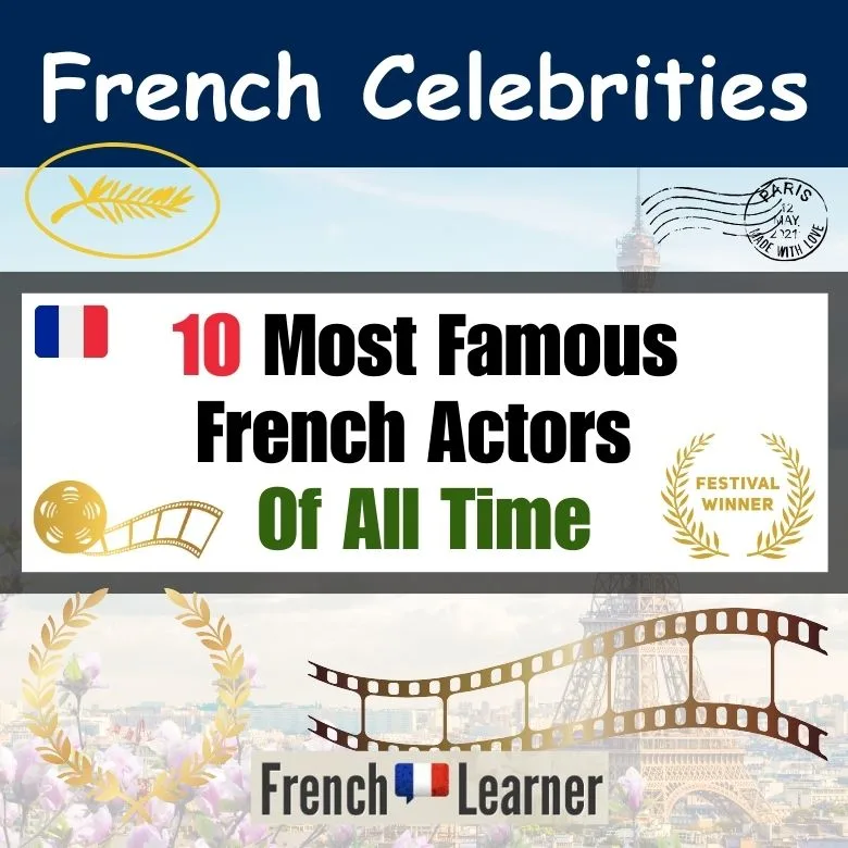 10 Most famous French Actors of All Time
