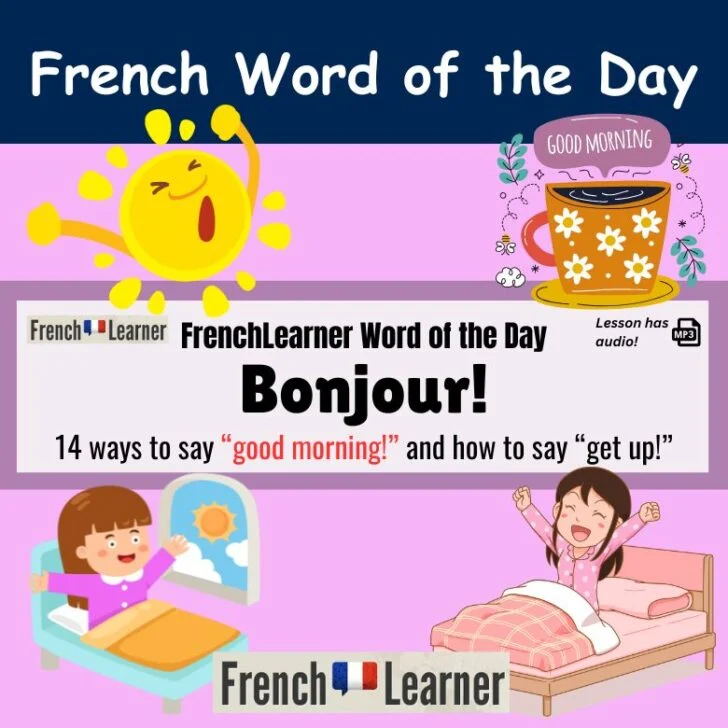 14 Ways To Say Good Morning In French