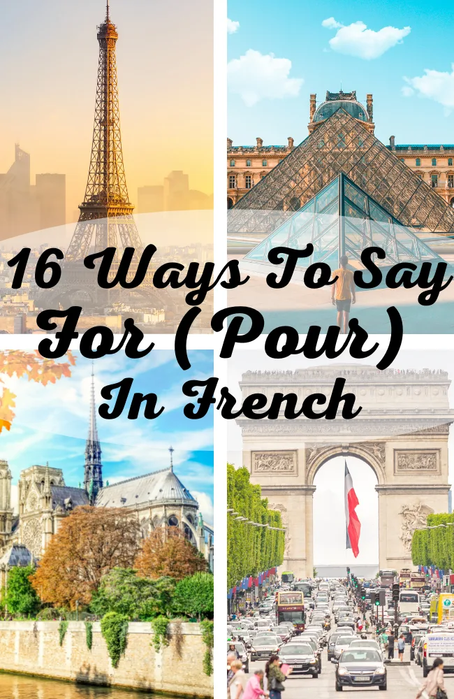 How To Say &ldquo;For&rdquo; in French
