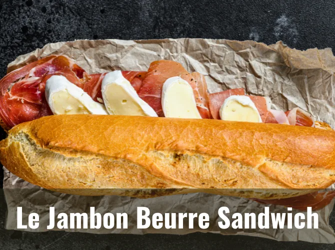 Jambon Beurre Sandwich