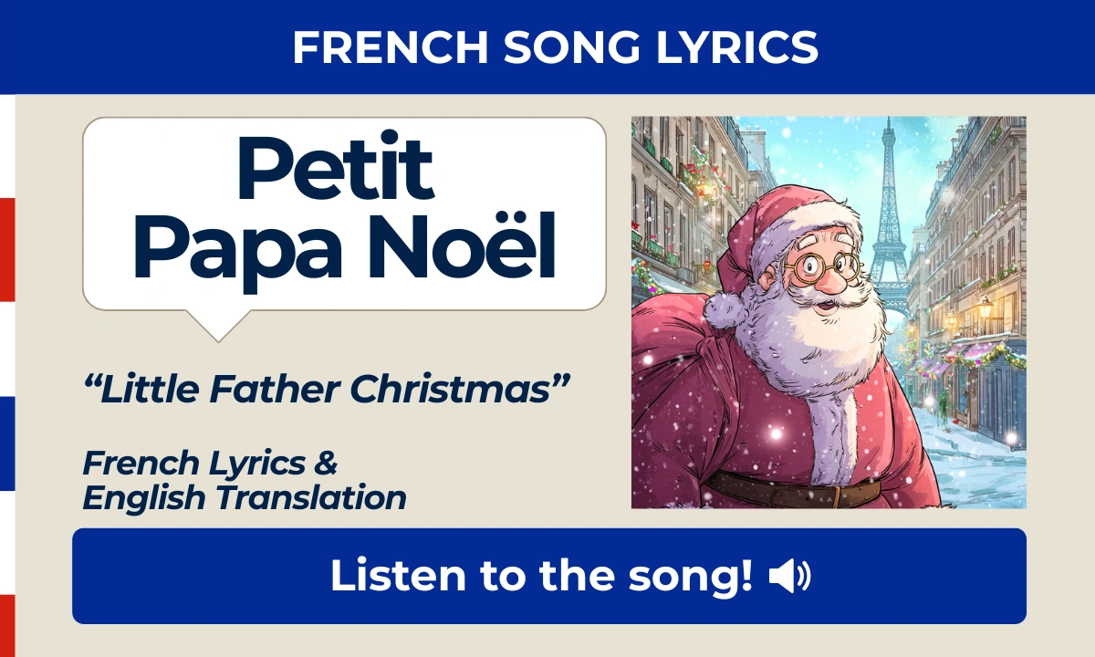 Petit Papa No&euml;l &ndash; Little Father Christmas &ndash; French Song lyrics