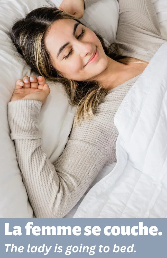 French daily routine example: La femme se couche (The lady is going to bed).