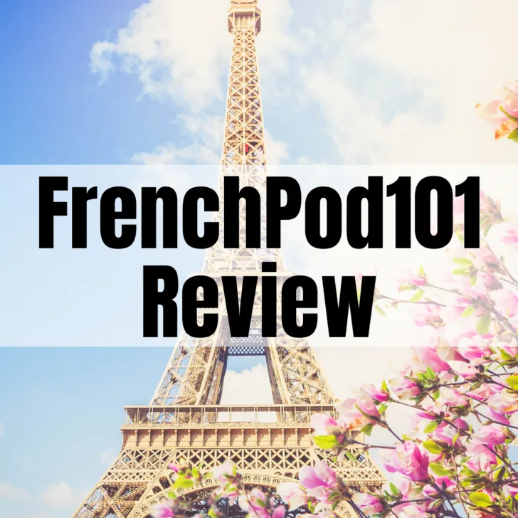 FrenchPod101 Review &ndash; (Read Before Buying)