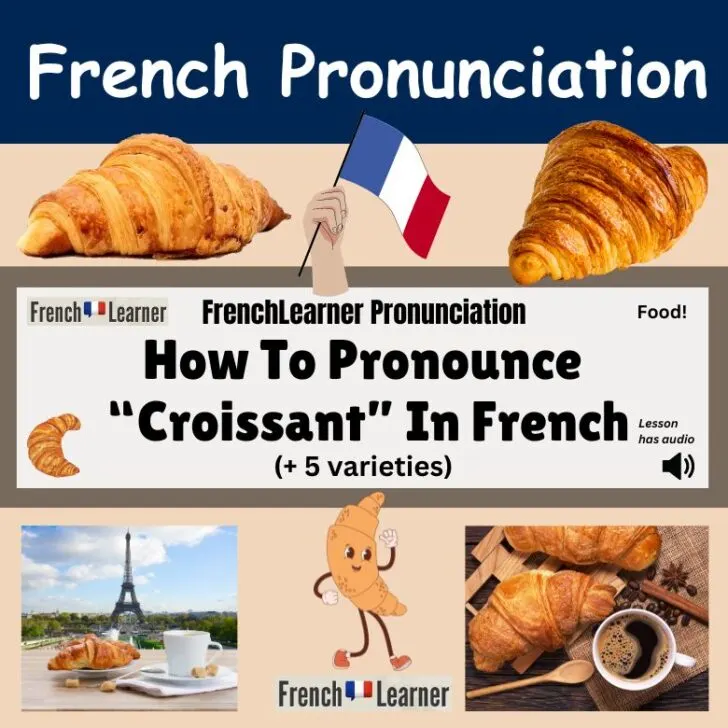 How To Pronounce Croissant In French
