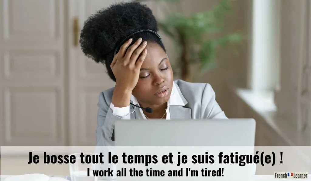 Example sentence using "bosser" (to wrok).