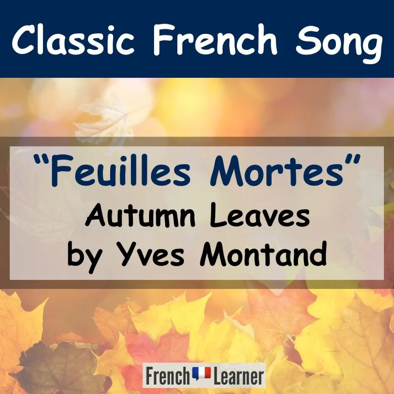 Feuilles Mortes by Yves Montand