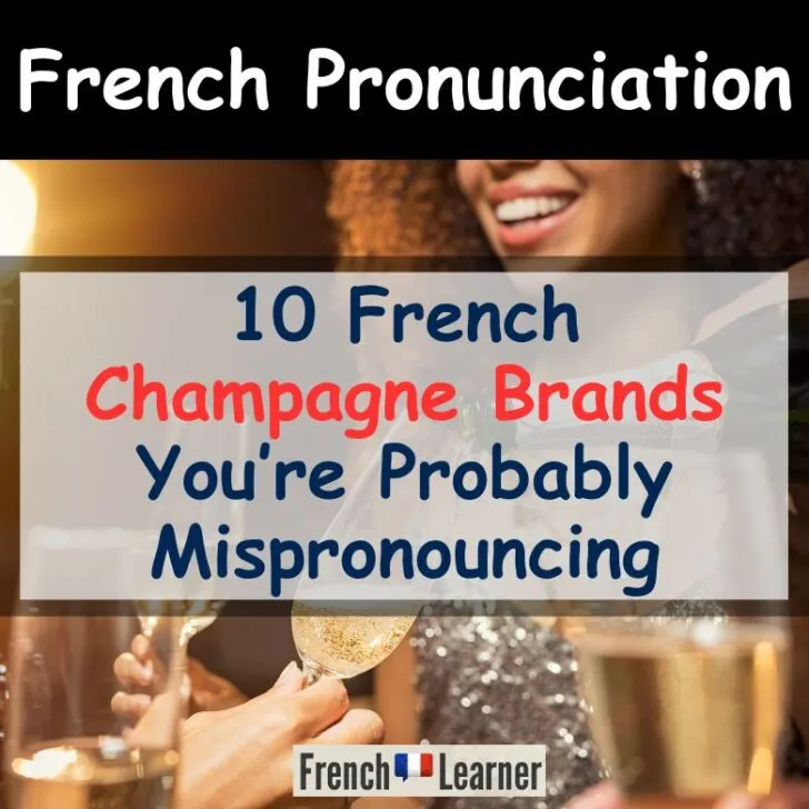 10 French Champagne Brands Pronunciation