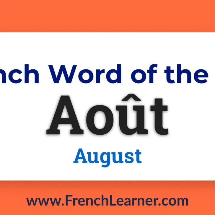 Ao&ucirc;t (August)