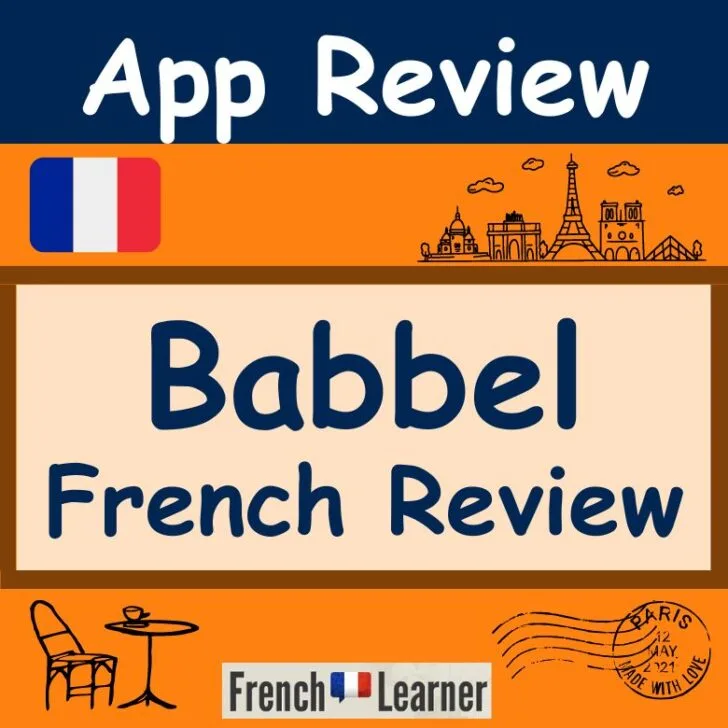 Babbel French Review &ndash; Know The Pros and Cons Before Buying