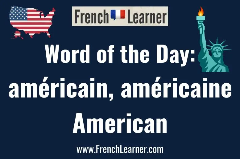 Am&eacute;ricain, am&eacute;ricaine 