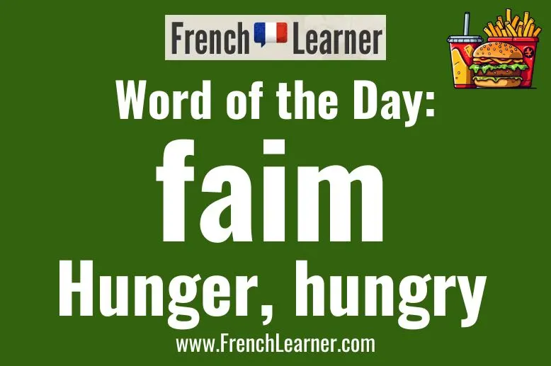Faim: hunger, hungry