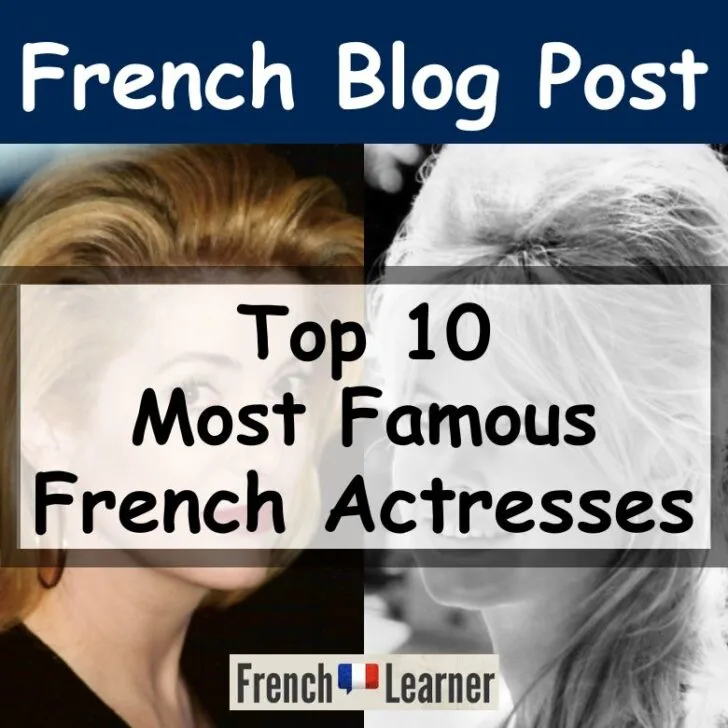 10 Most Famous French Actresses Of All Time