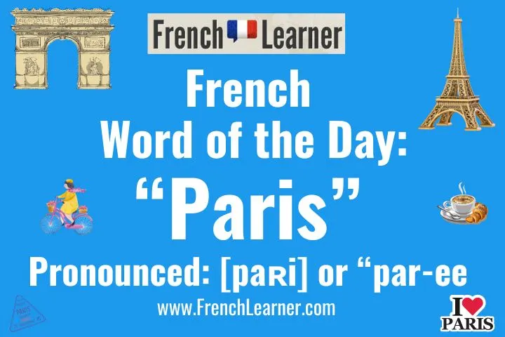 Paris in French is pronounced "par-ee". The final -s is silent.