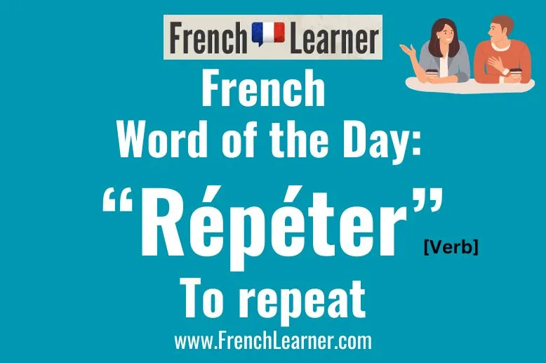 R&eacute;p&eacute;ter is a French verb meaning "to repeat". 