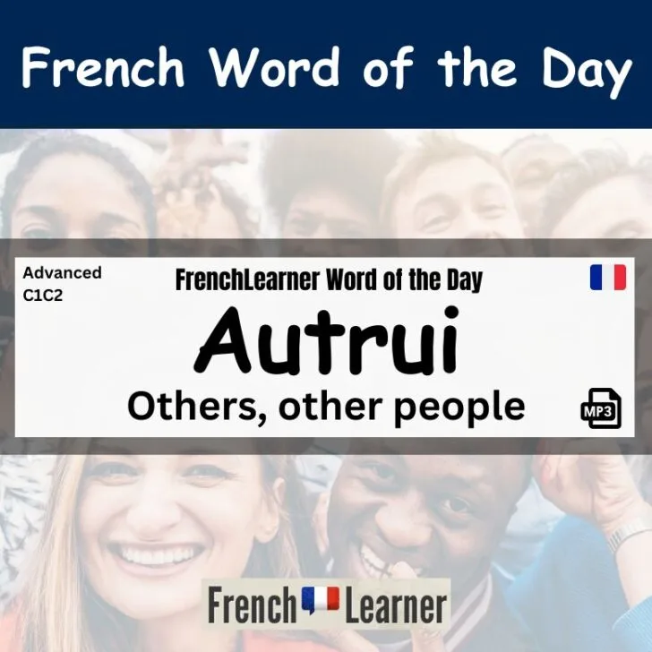 Autrui &ndash; others, other people in French