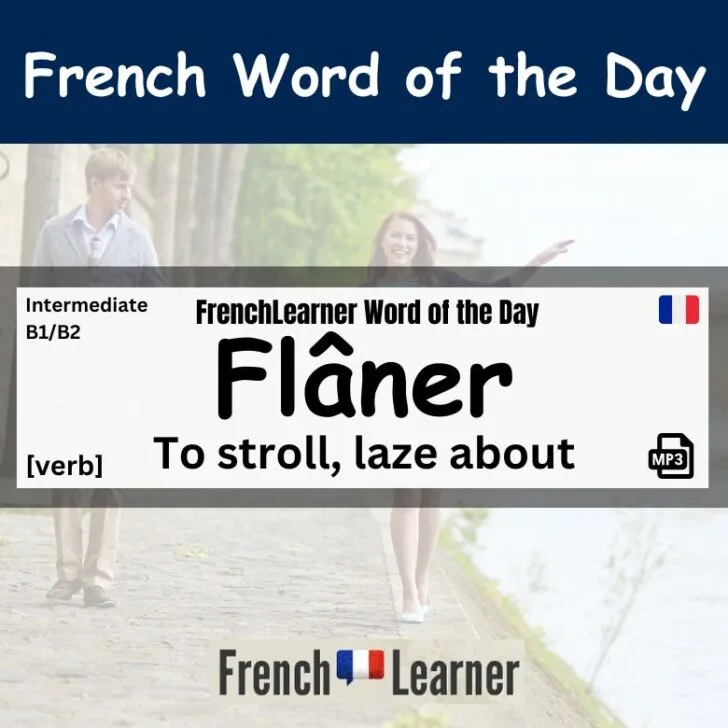 Fl&acirc;ner &ndash; to stroll, laze about