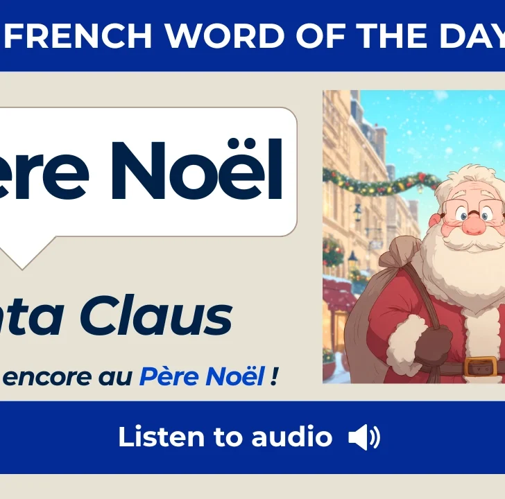 P&egrave;re No&euml;l &mdash; How to Say Santa Claus in French