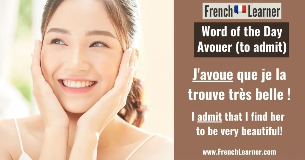 French Word of the Day: Avouer (to admit)