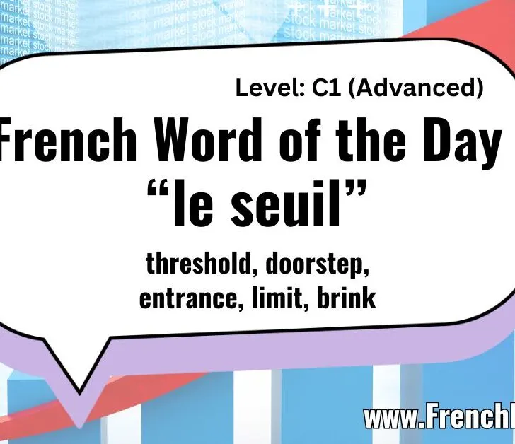 Le seuil (threshold)