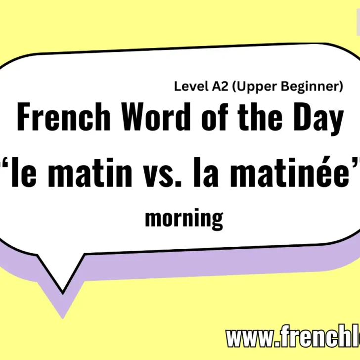Le Matin Vs. La Matin&eacute;e