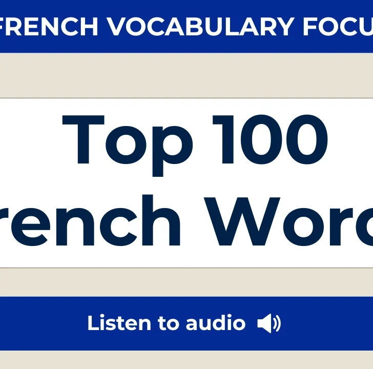 100 Most Useful French Words (with Audio, by Category)