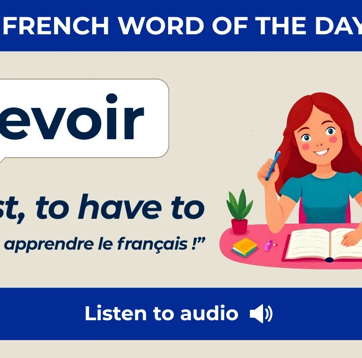 Devoir &mdash; Meaning, Pronunciation, and Examples in French