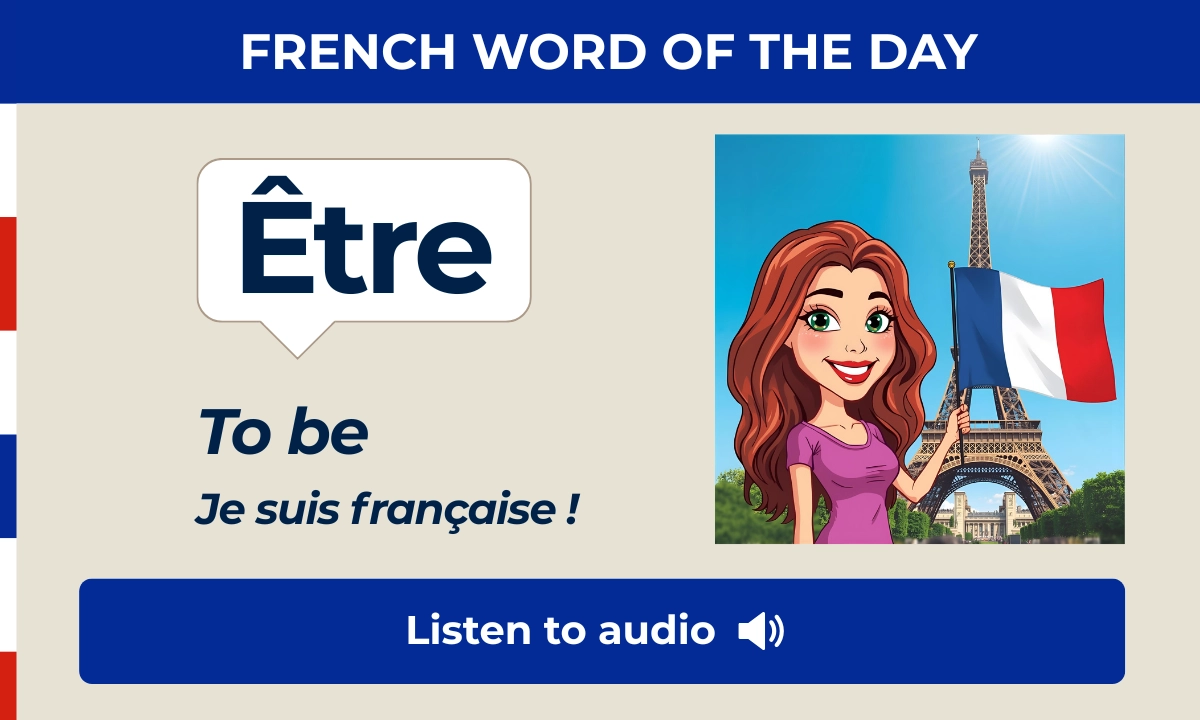 &Ecirc;tre &ndash; To be &ndash; French Word of the Day