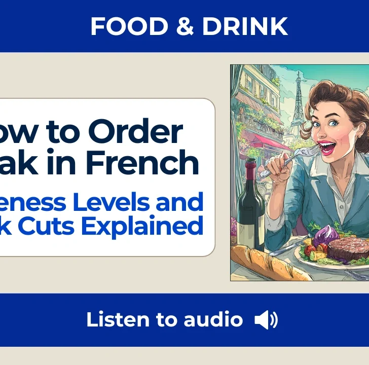 How to Order Steak in French &mdash; Doneness Levels and Steak Cuts Explained
