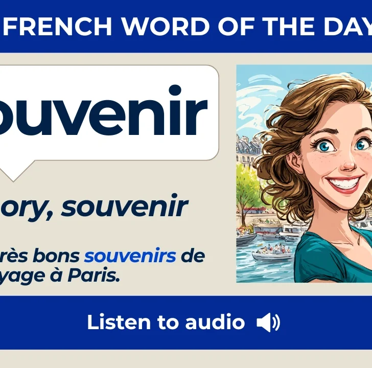 Souvenir &mdash; Meaning, Pronunciation, and Examples in French