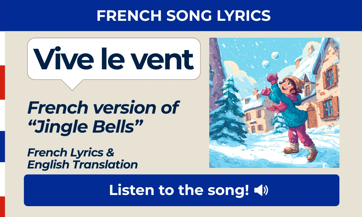 Vive le vent &ndash; French version of Jingle Bells &ndash; French song lyrics